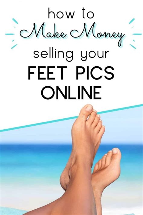 how much money can you make by selling feet pics|How to Sell Feet Pictures Online and Make Money in 2024